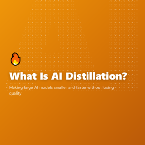 What Is AI Distillation?