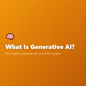 What Is Generative AI?