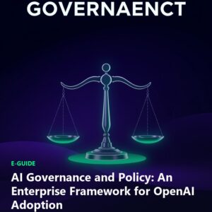 AI Governance and Policy: An Enterprise Framework for OpenAI Adoption