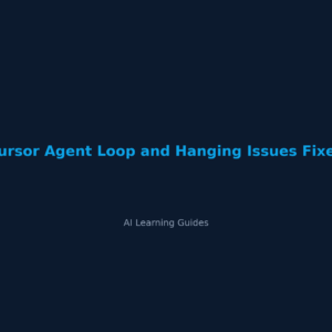 Cursor Agent Loop and Hanging Issues Fixed