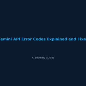 Gemini API Error Codes Explained and Fixed