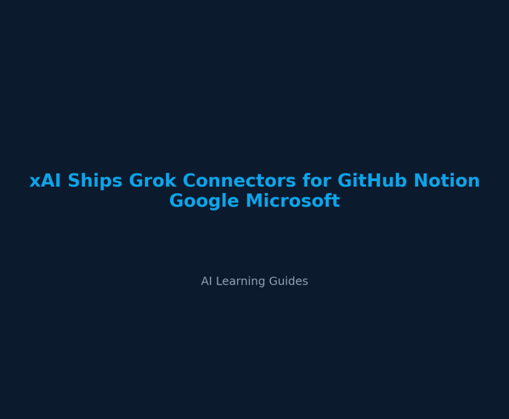 xAI Ships Grok Connectors for GitHub Notion Google Microsoft