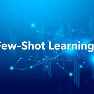 What Is Few-Shot Learning?