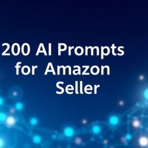 200 prompts de IA para vendedores de Amazon que sí venden
