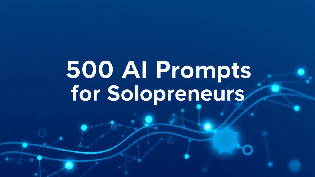 500 prompts de IA para emprendedores en solitario