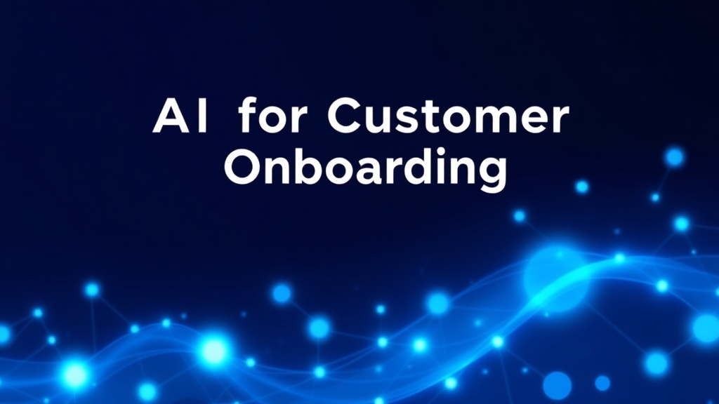 AI para Onboarding de Clientes: Primeras Experiencias que Fidelizan
