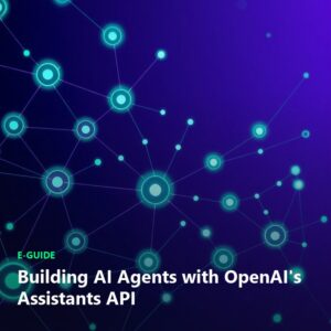 Crea Agentes de IA con la Assistants API de OpenAI Paso a Paso