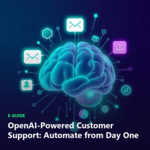 Soporte al Cliente con OpenAI: Automatiza desde el Día Uno