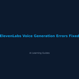 Errores de generación de voz en ElevenLabs: guía de arreglos