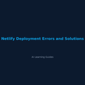 Errores de despliegue en Netlify y cómo solucionarlos ya