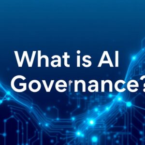 Gobernanza de IA: Reglas para una IA Responsable