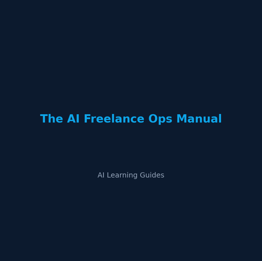 The AI Freelance Ops Manual - ailearningguides.com